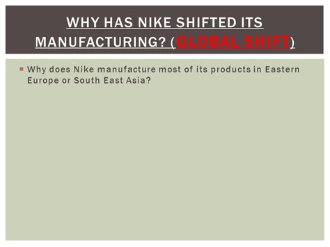 why does nike manufacture products